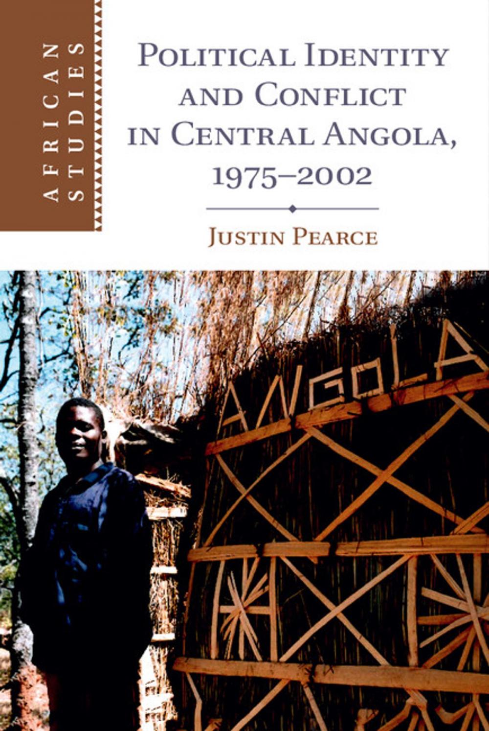 Big bigCover of Political Identity and Conflict in Central Angola, 1975–2002