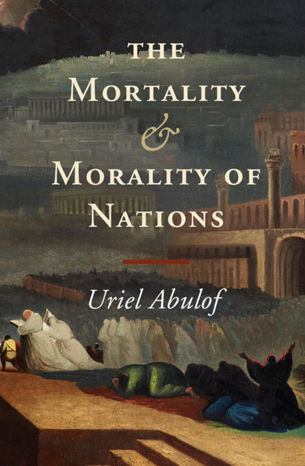 Big bigCover of The Mortality and Morality of Nations