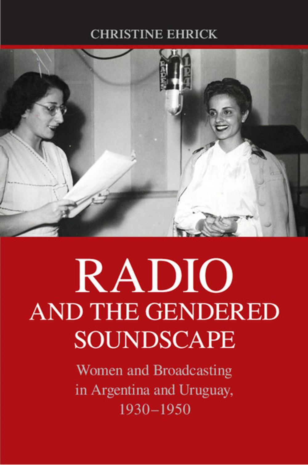 Big bigCover of Radio and the Gendered Soundscape