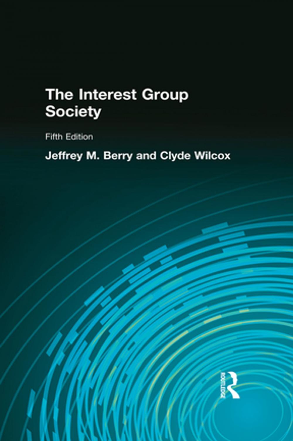 Big bigCover of The Interest Group Society