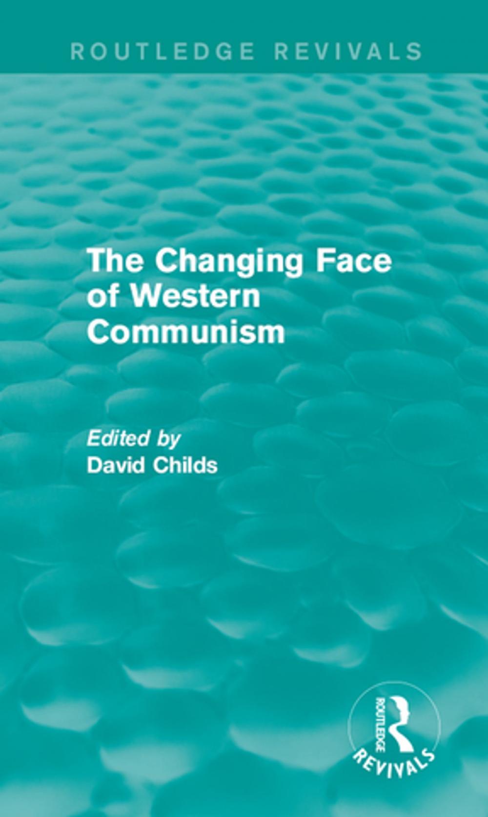 Big bigCover of The Changing Face of Western Communism