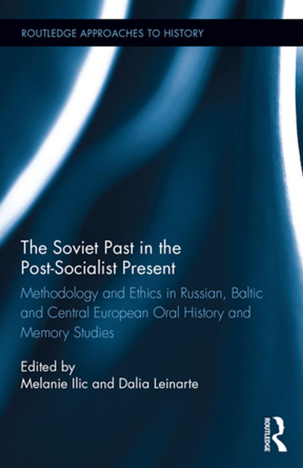 Big bigCover of The Soviet Past in the Post-Socialist Present