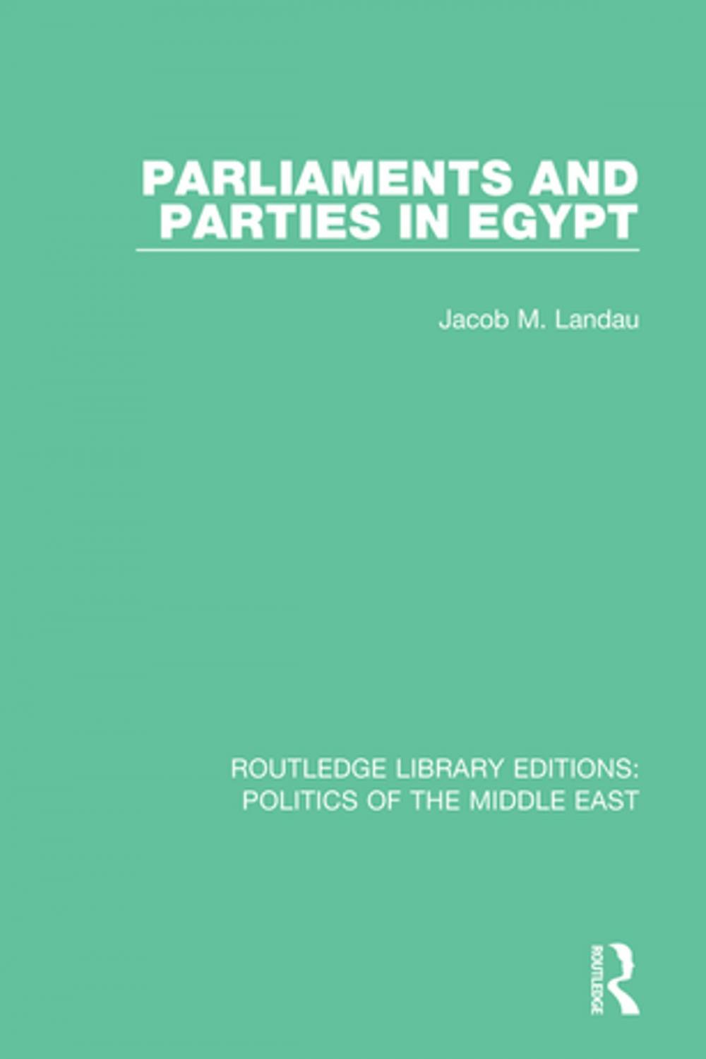 Big bigCover of Parliaments and Parties in Egypt