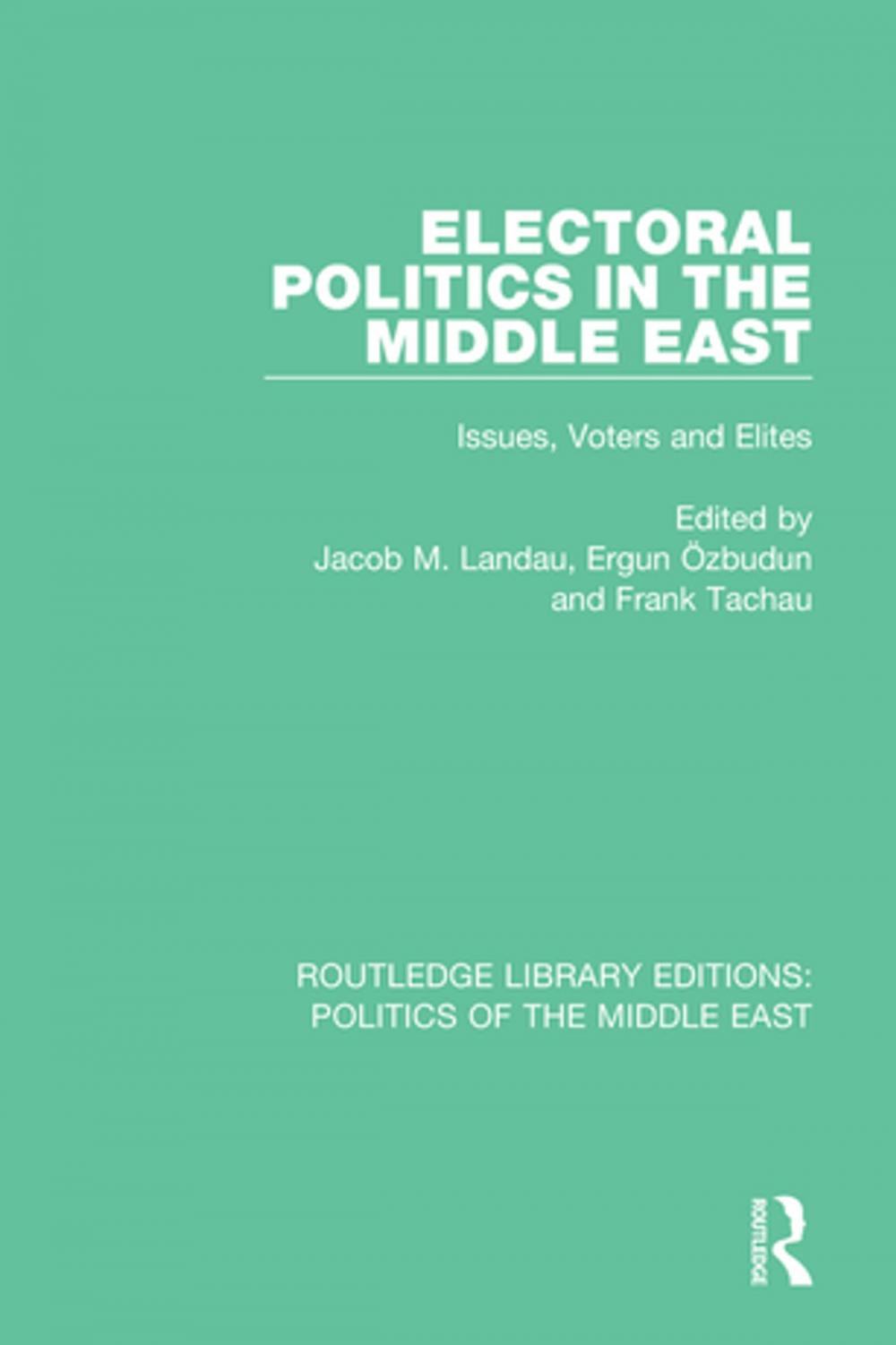 Big bigCover of Electoral Politics in the Middle East