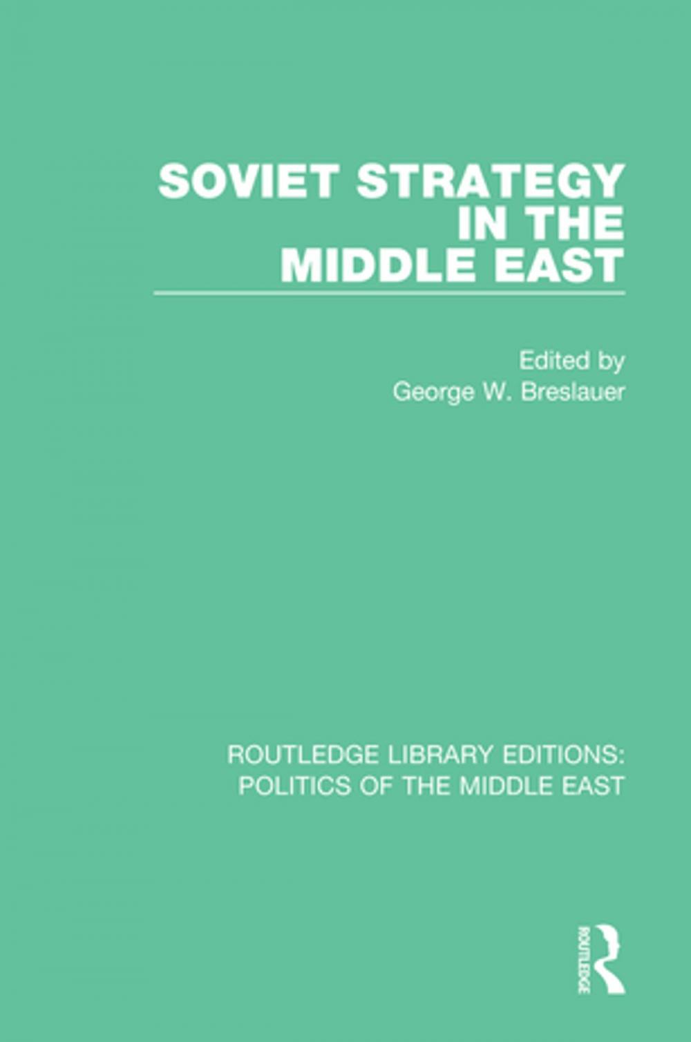 Big bigCover of Soviet Strategy in the Middle East