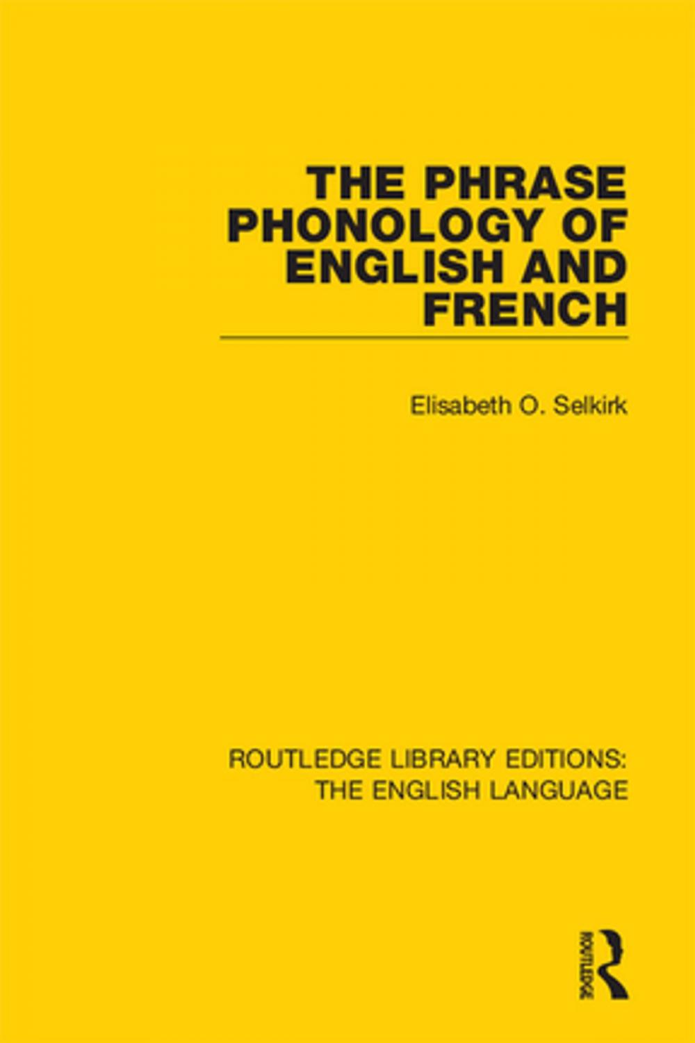 Big bigCover of The Phrase Phonology of English and French