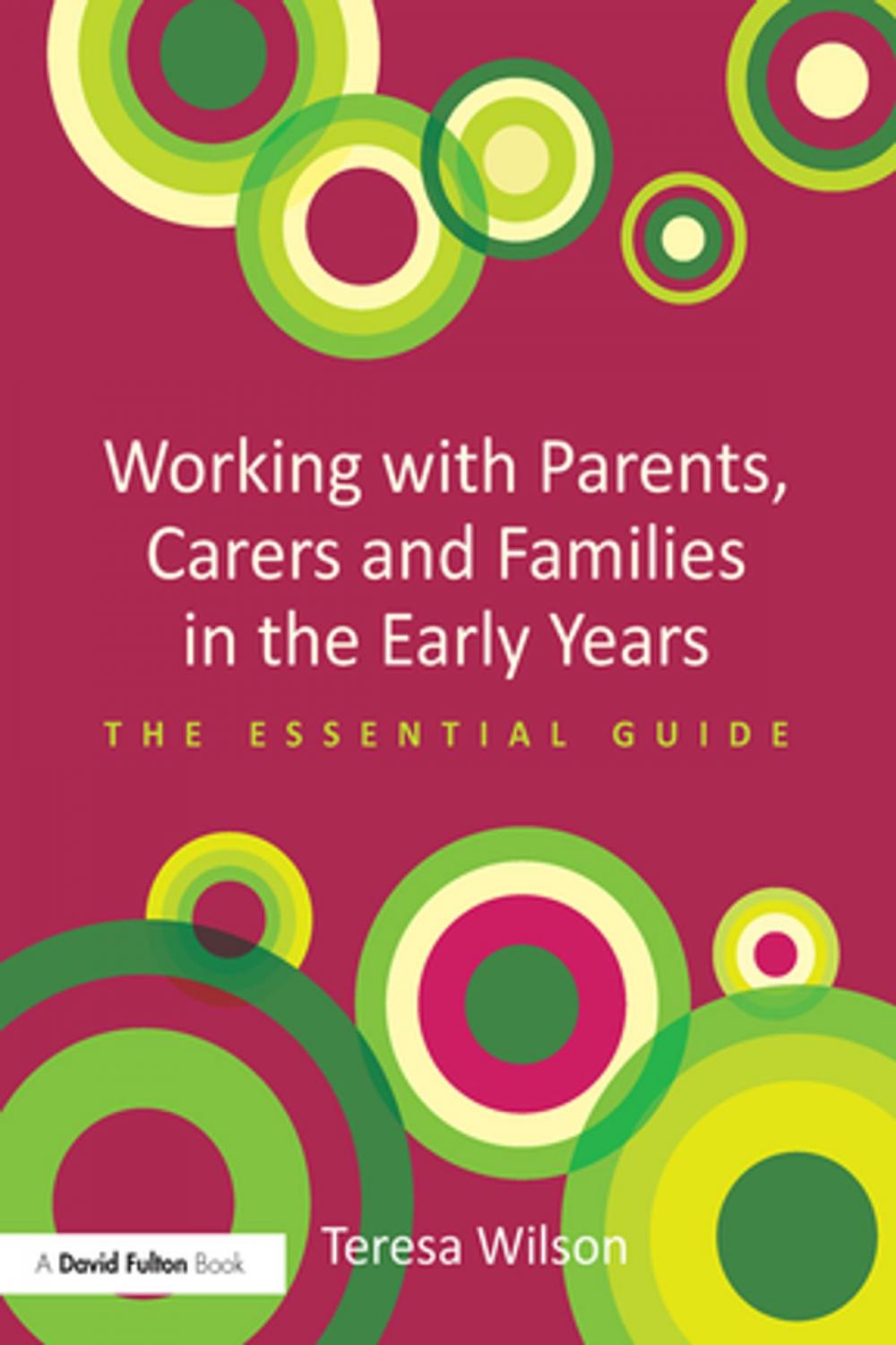 Big bigCover of Working with Parents, Carers and Families in the Early Years