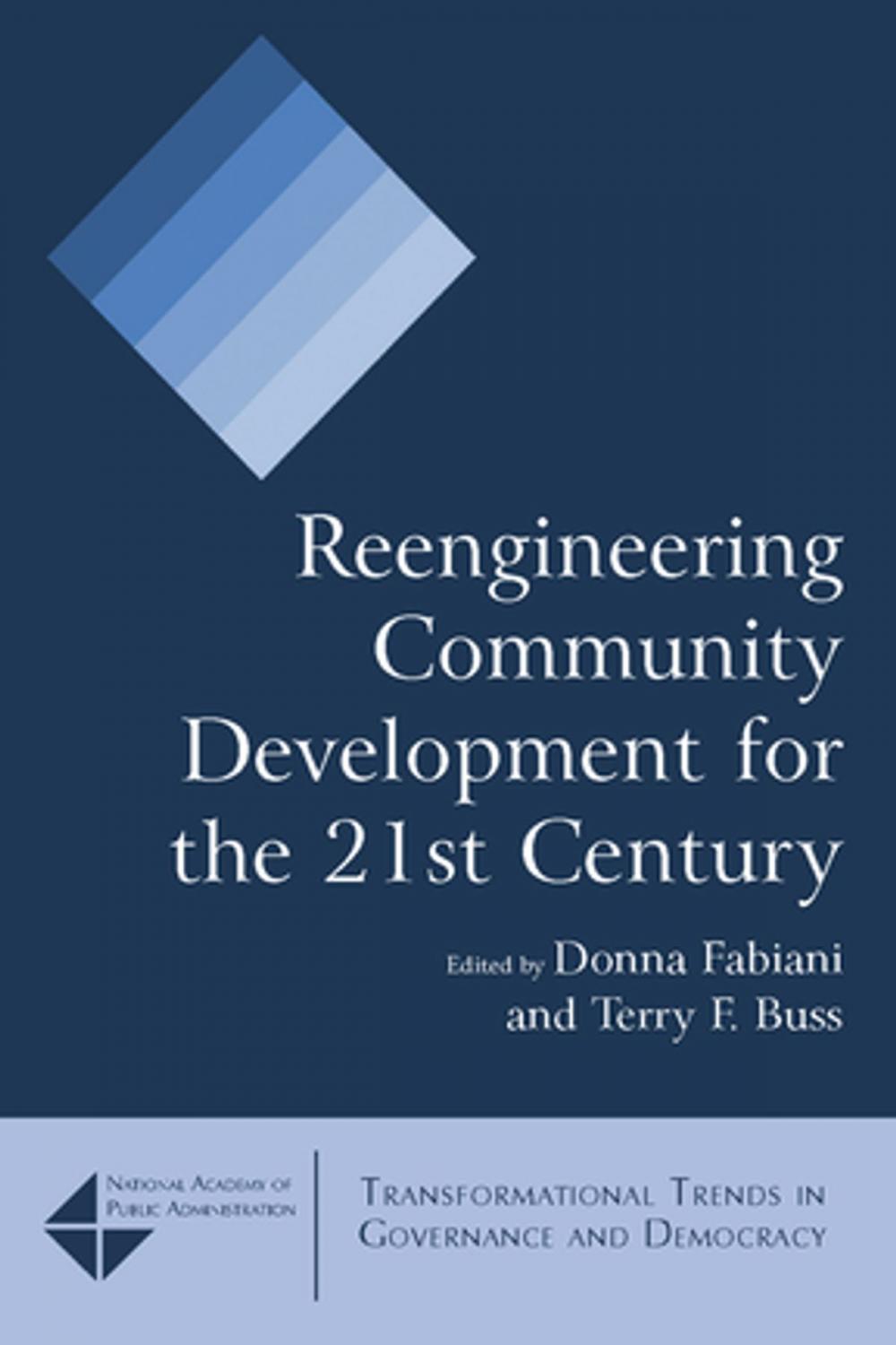 Big bigCover of Reengineering Community Development for the 21st Century