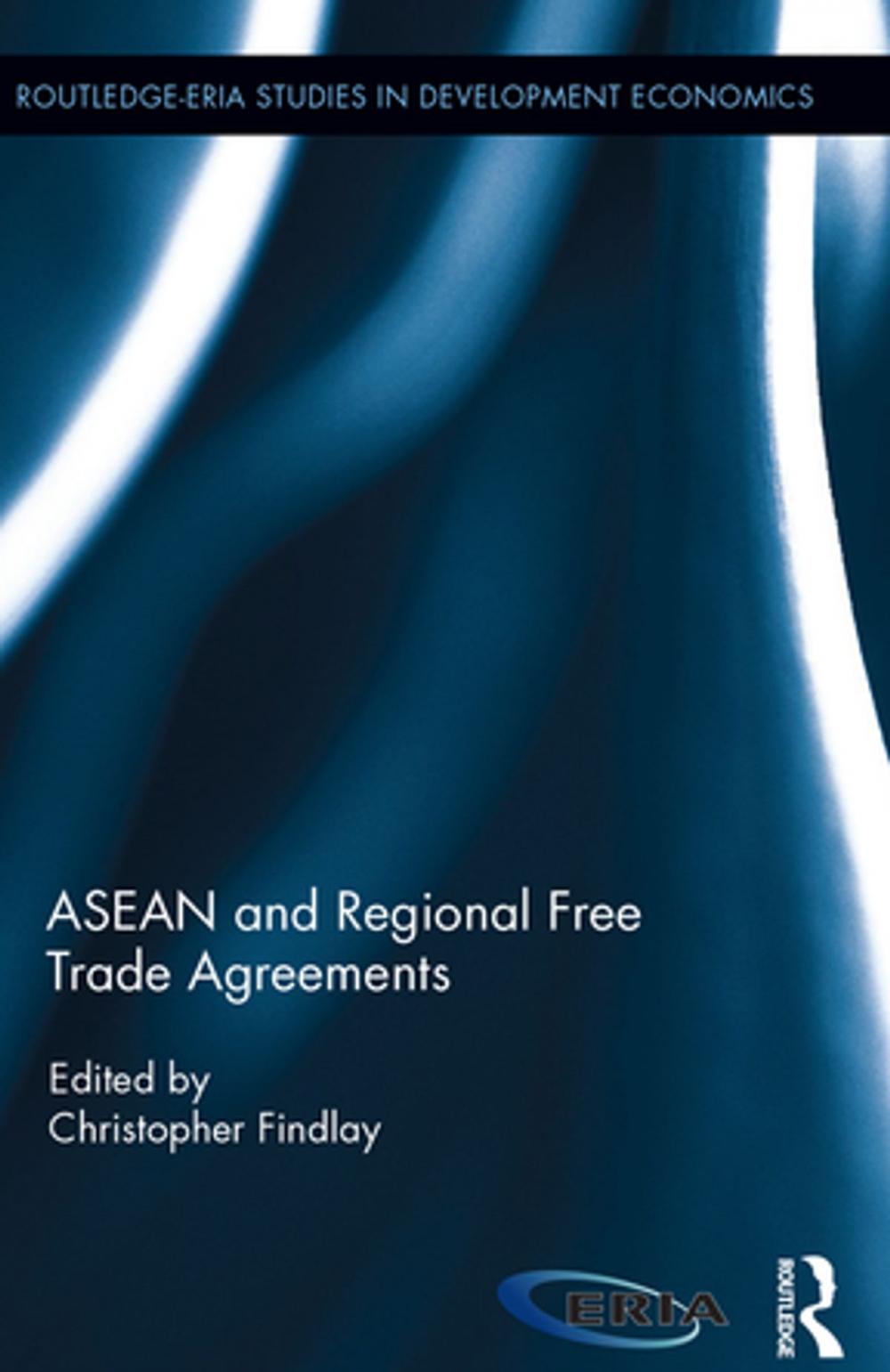 Big bigCover of ASEAN and Regional Free Trade Agreements