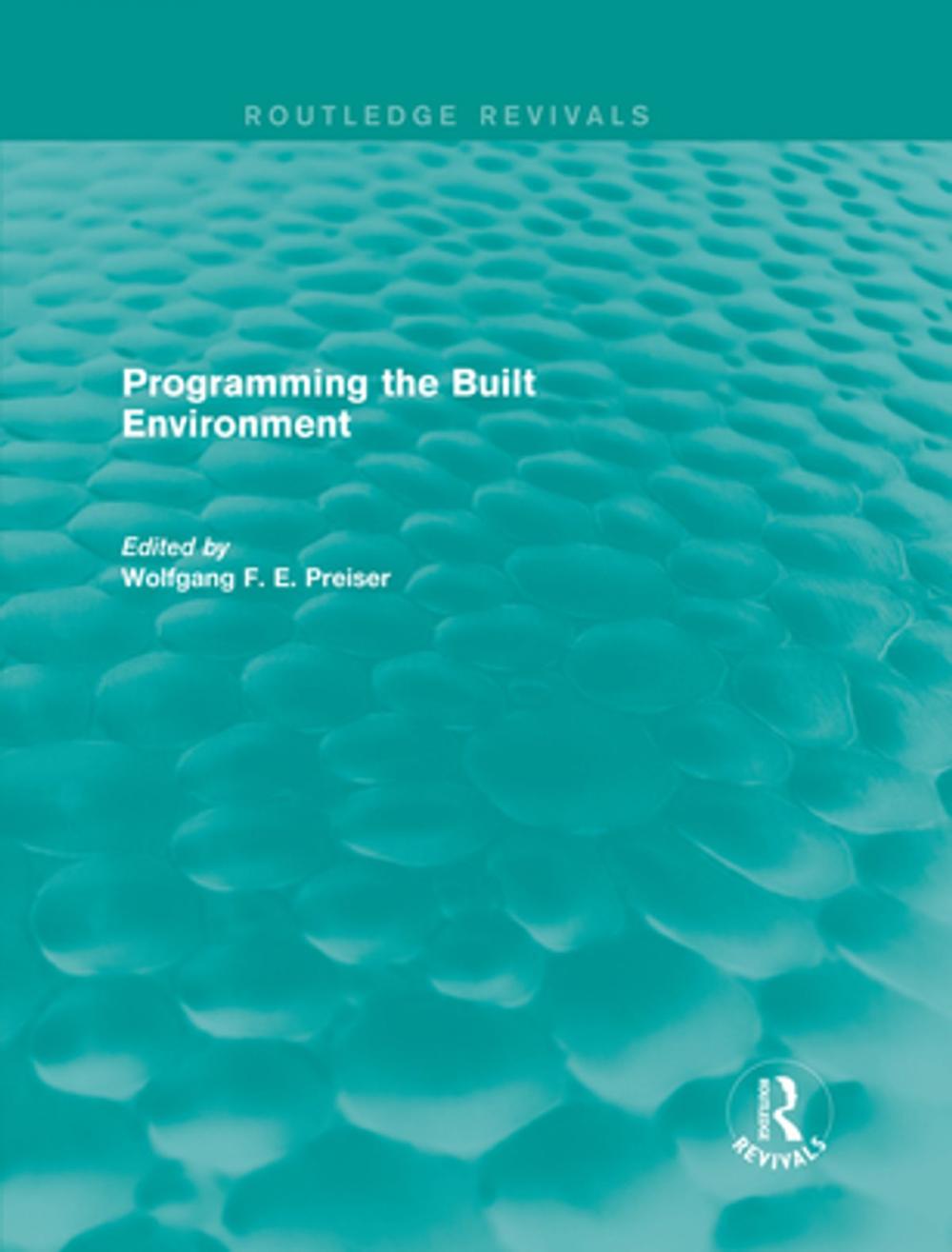 Big bigCover of Programming the Built Environment (Routledge Revivals)