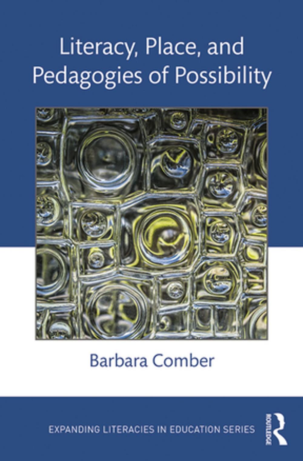 Big bigCover of Literacy, Place, and Pedagogies of Possibility