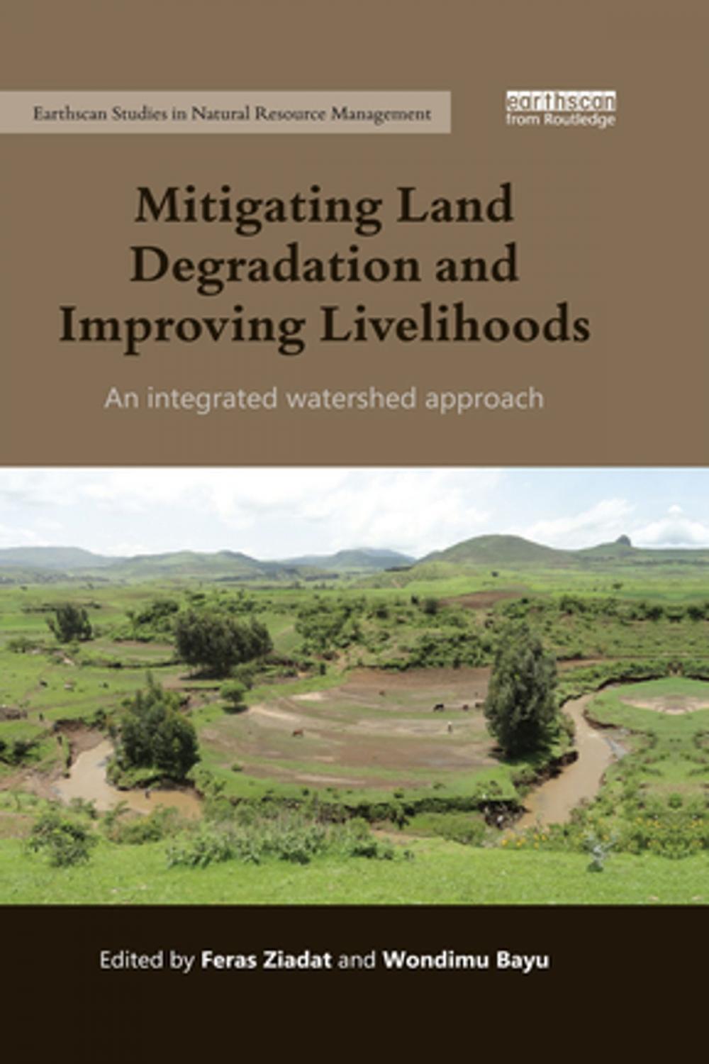 Big bigCover of Mitigating Land Degradation and Improving Livelihoods