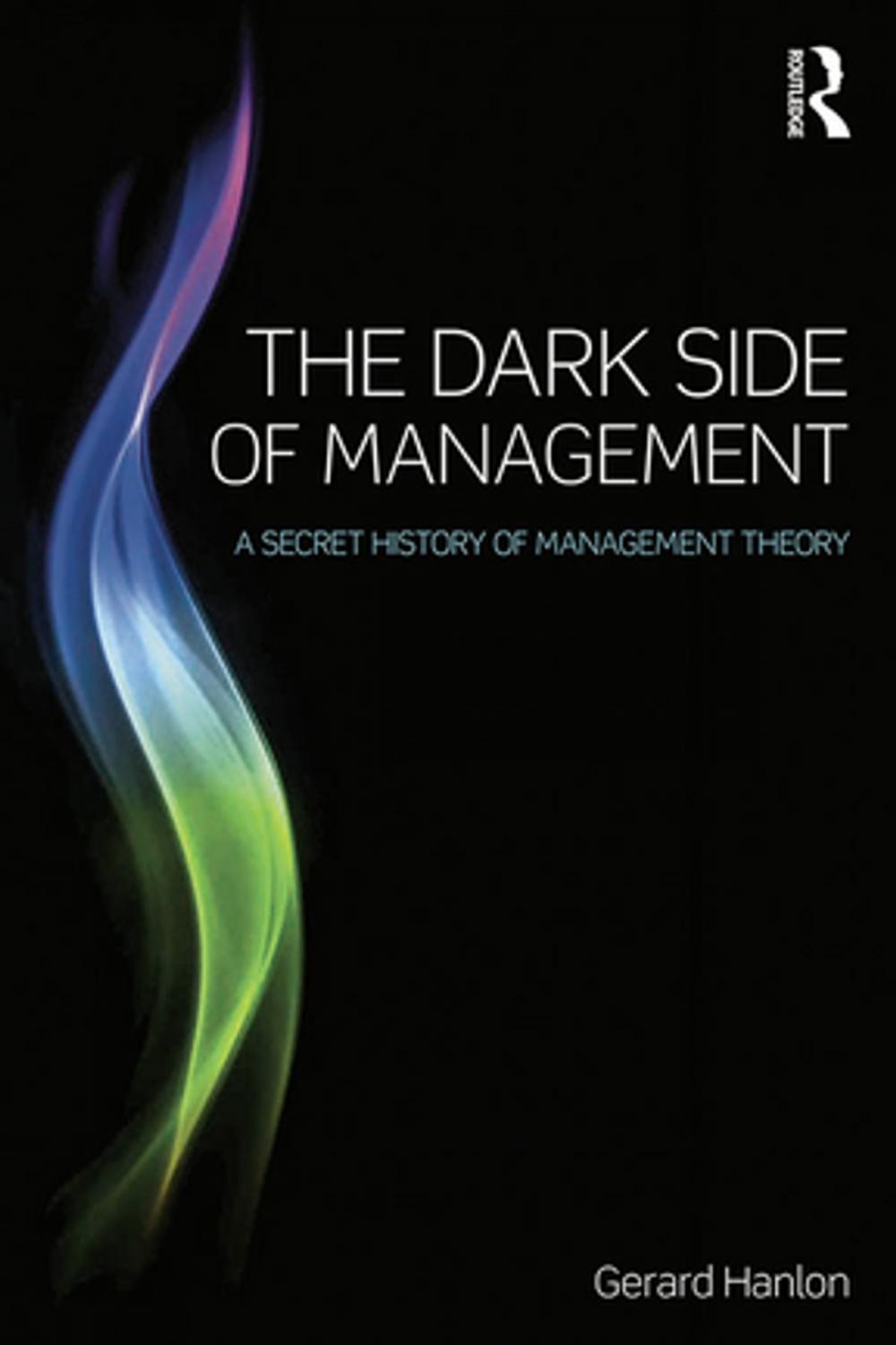 Big bigCover of The Dark Side of Management