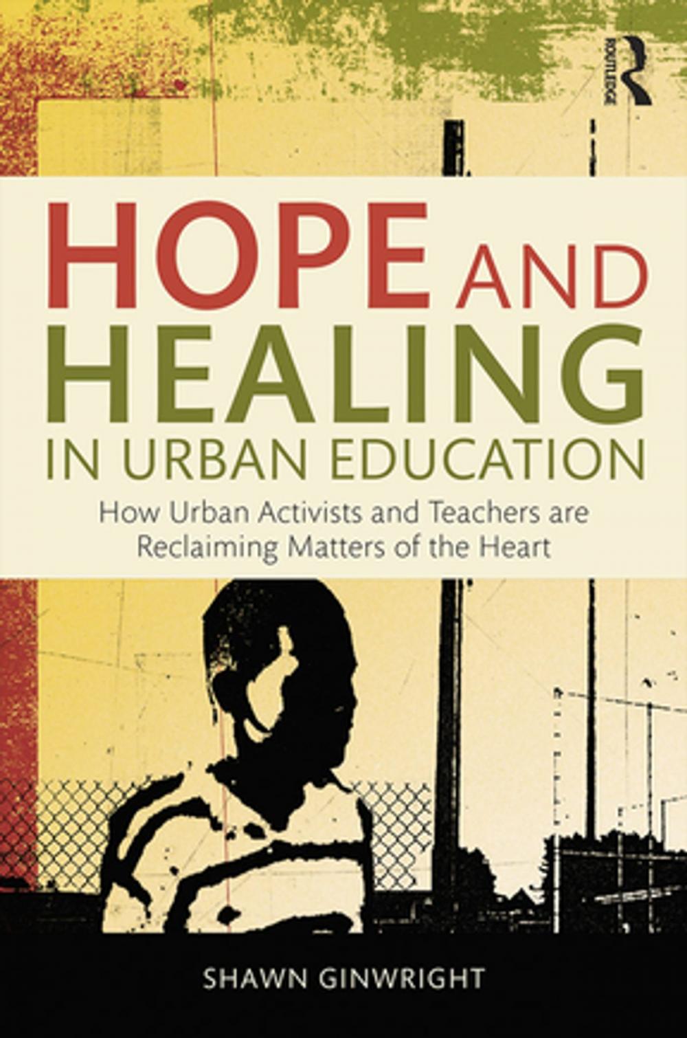 Big bigCover of Hope and Healing in Urban Education