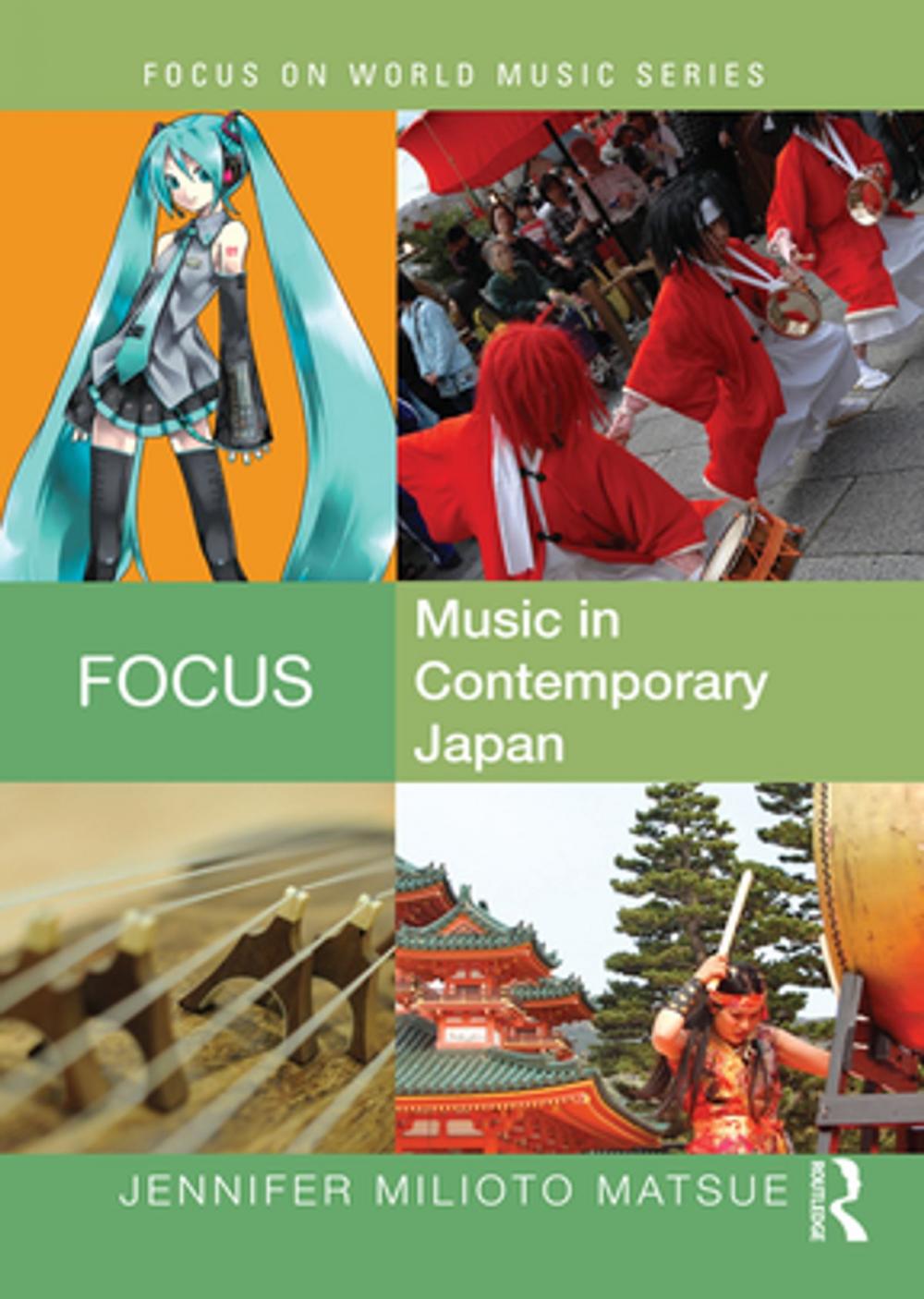 Big bigCover of Focus: Music in Contemporary Japan