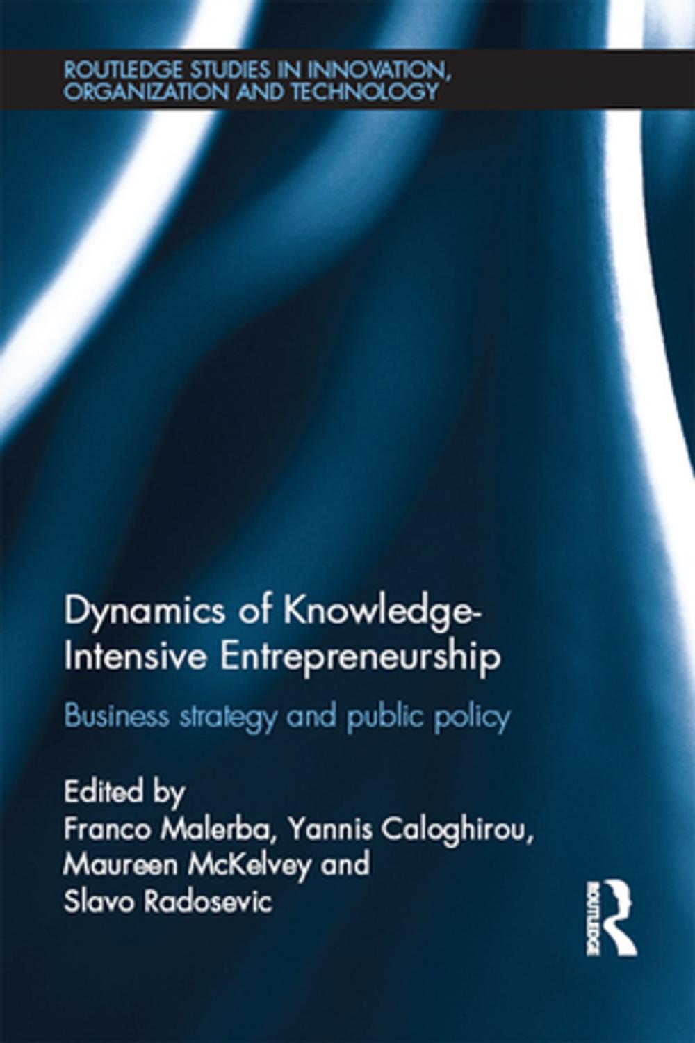 Big bigCover of Dynamics of Knowledge Intensive Entrepreneurship