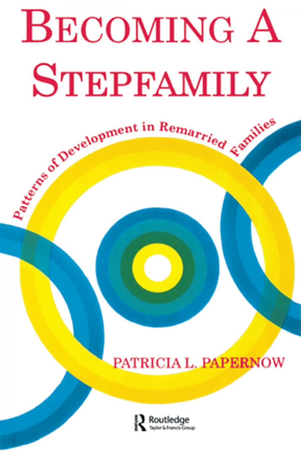 Big bigCover of Becoming A Stepfamily