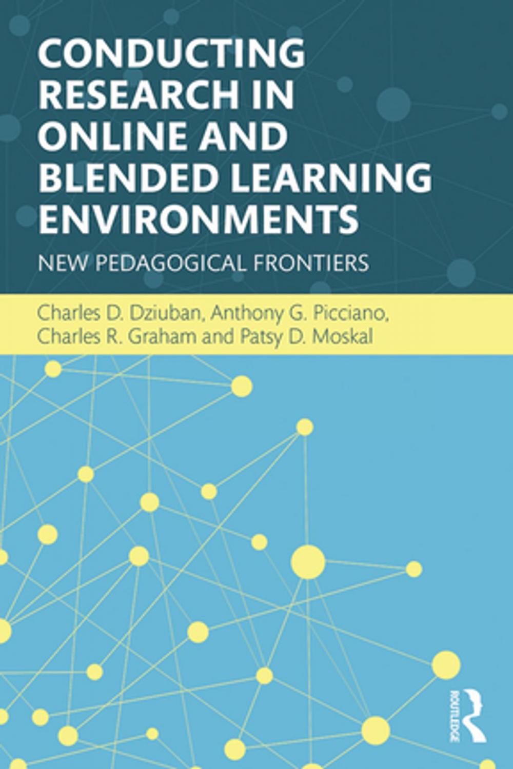 Big bigCover of Conducting Research in Online and Blended Learning Environments