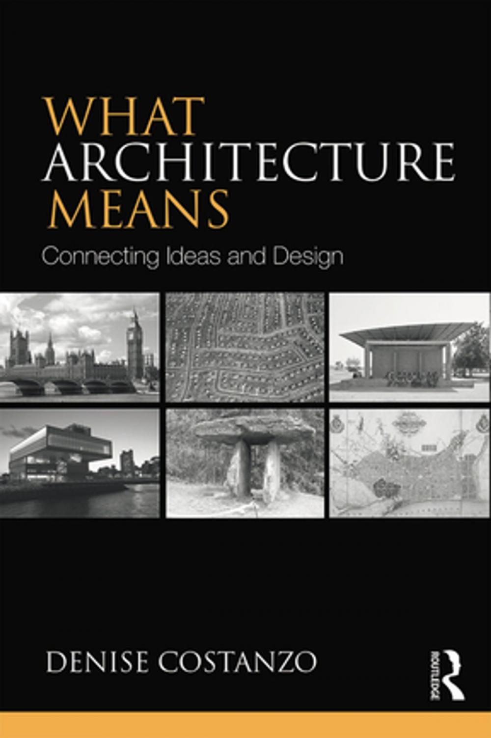 Big bigCover of What Architecture Means