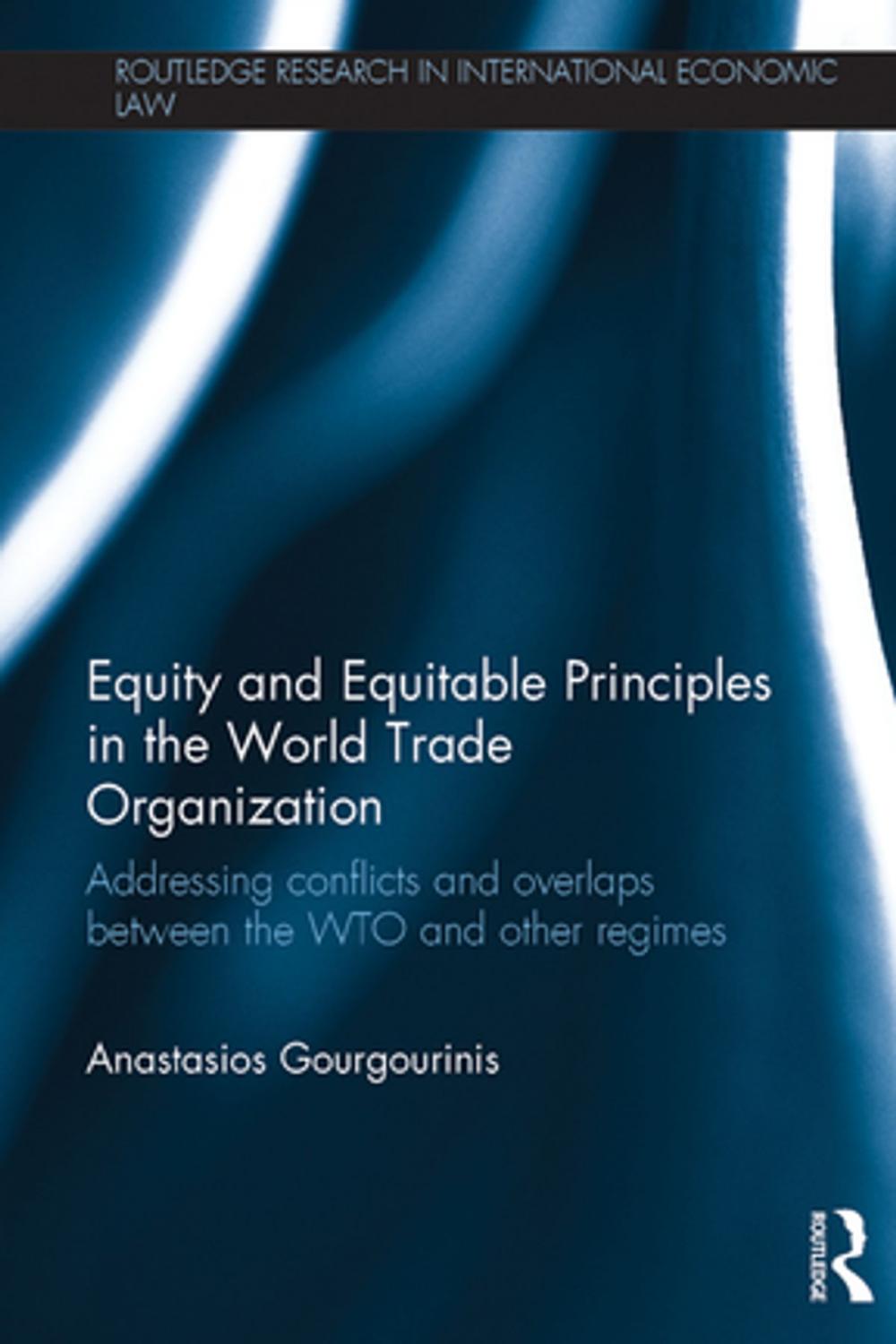 Big bigCover of Equity and Equitable Principles in the World Trade Organization