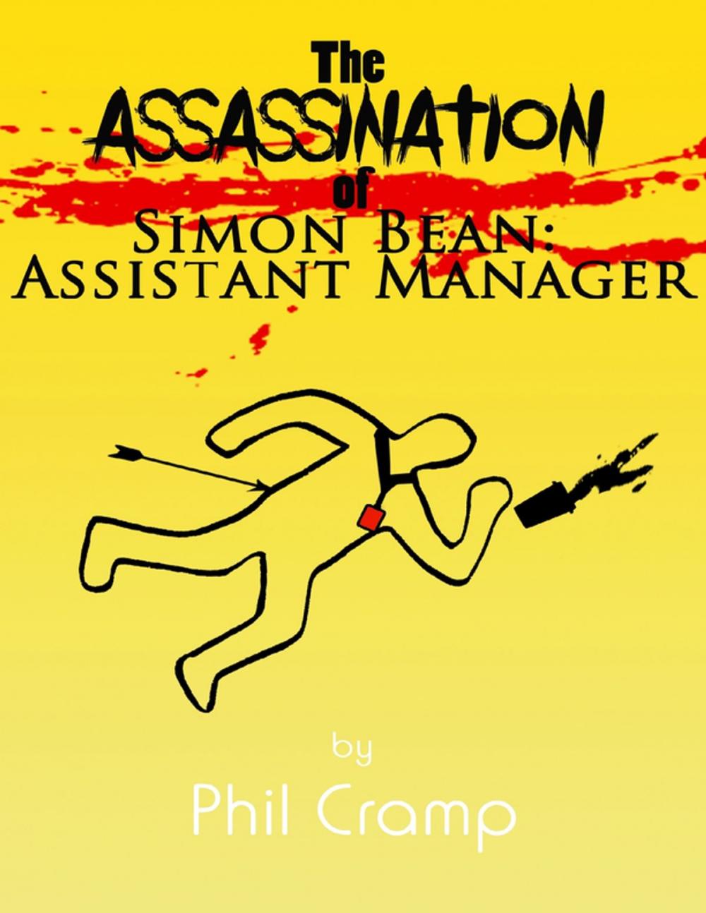 Big bigCover of The Assassination of Simon Bean: Assistant Manager