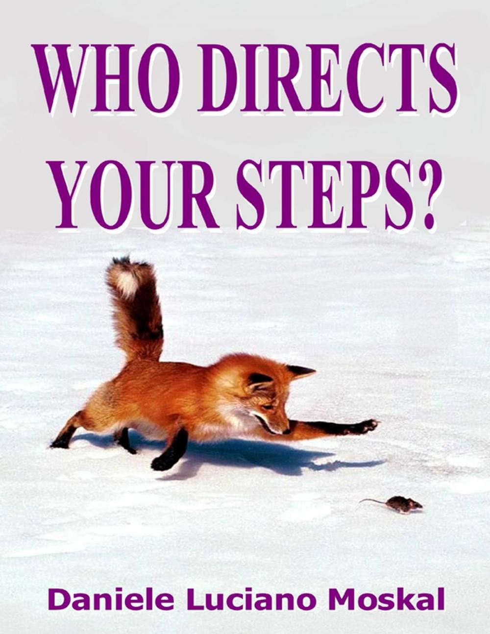 Big bigCover of Who Directs Your Steps?