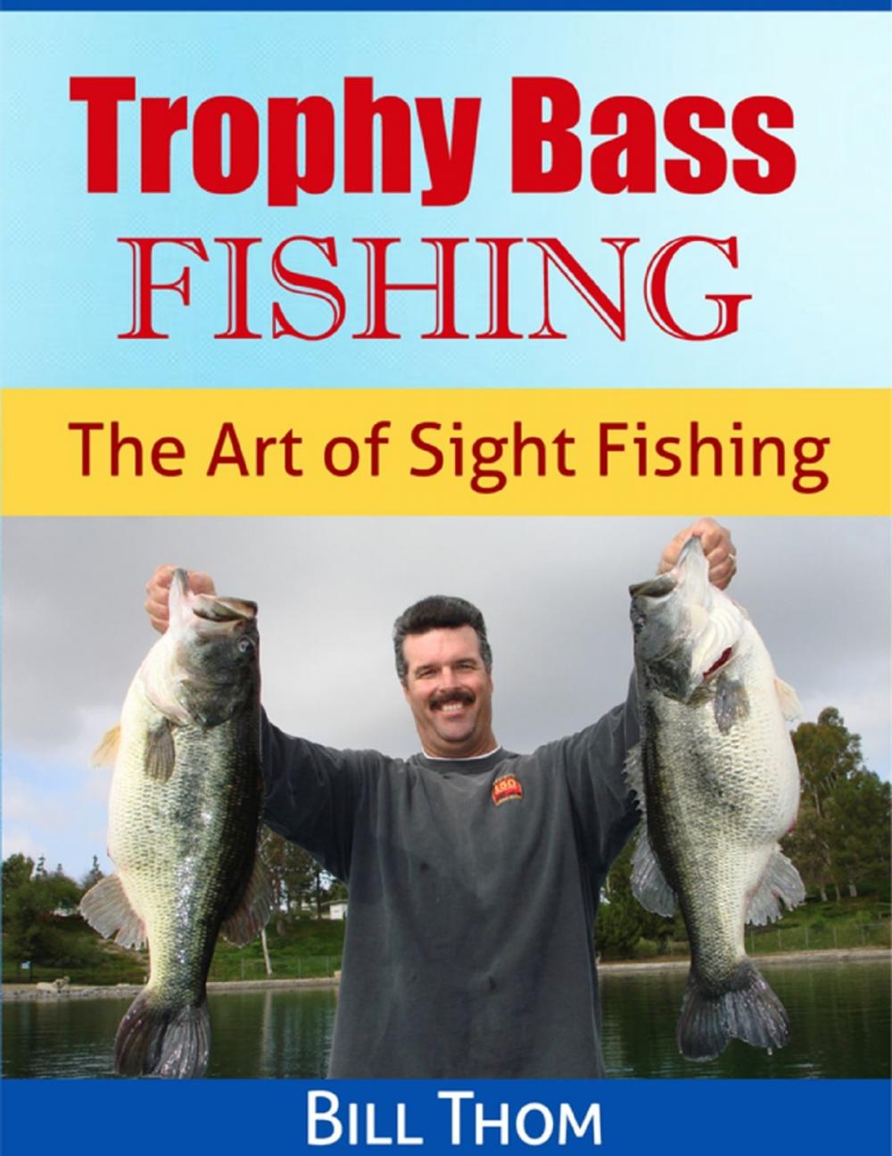 Big bigCover of Trophy Bass Fishing