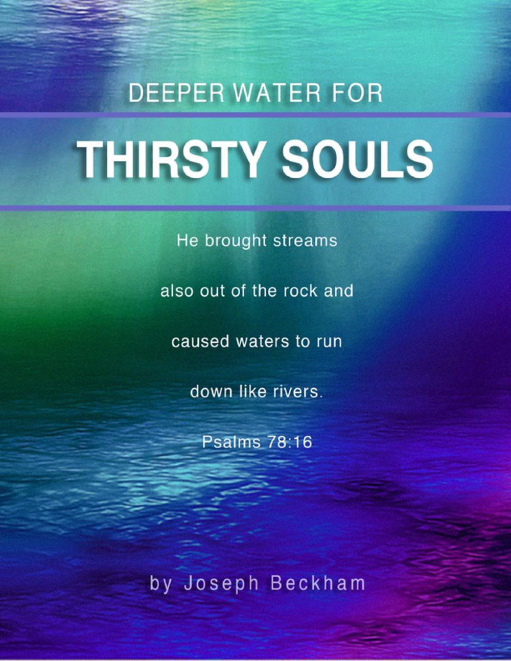 Big bigCover of Deeper Water for Thirsty Souls