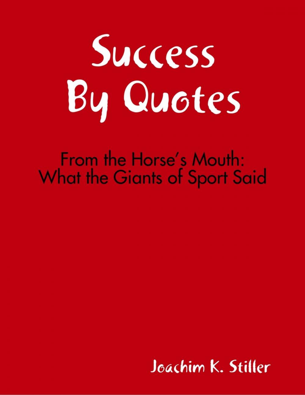 Big bigCover of Success By Quotes