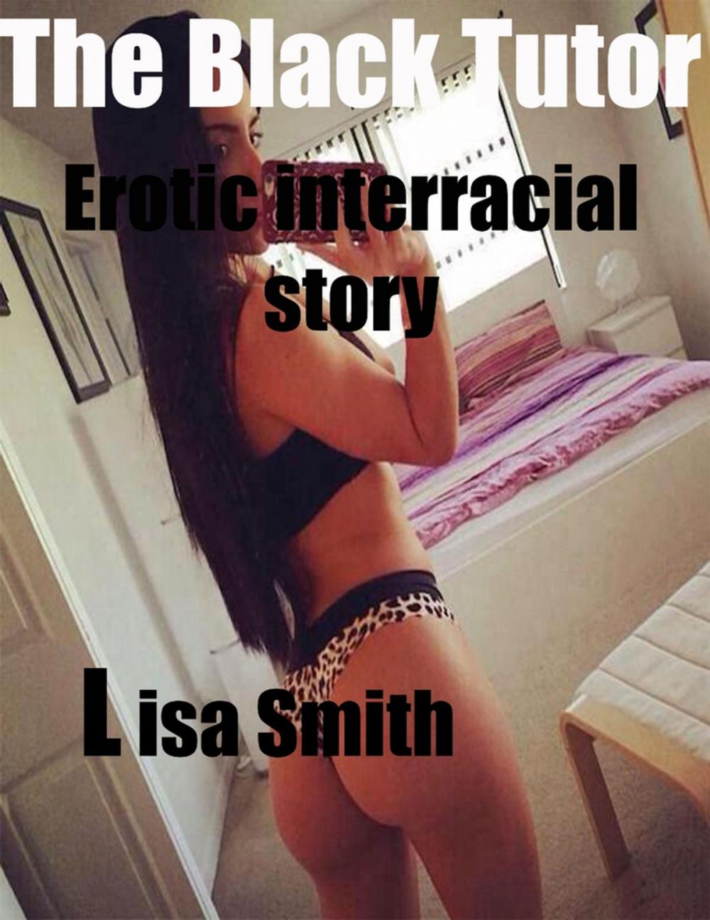 Big bigCover of The Black Tutor Erotic Interracial Story