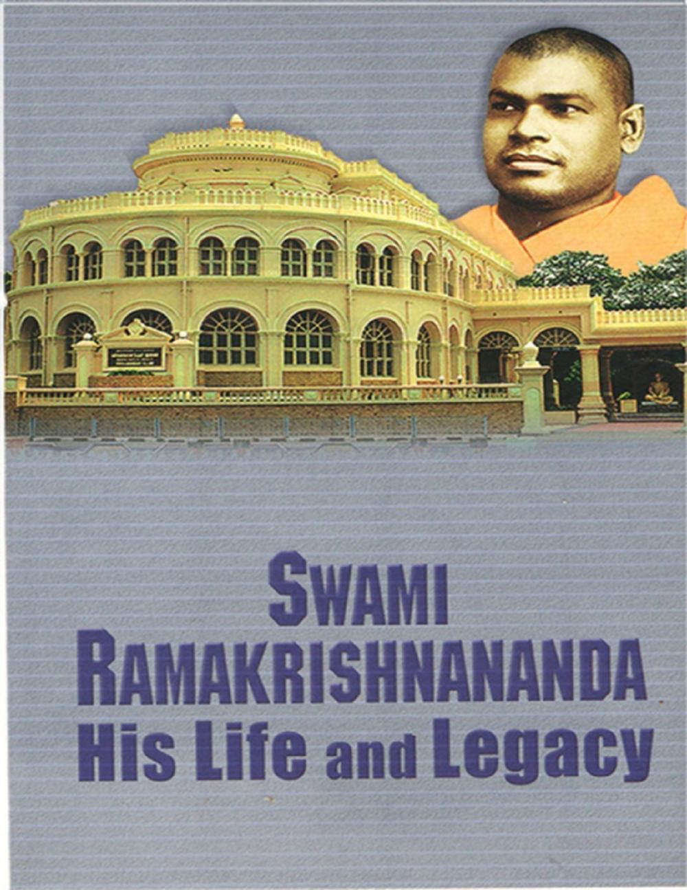 Big bigCover of Swami Ramakrishnananda:His Life and Legacy