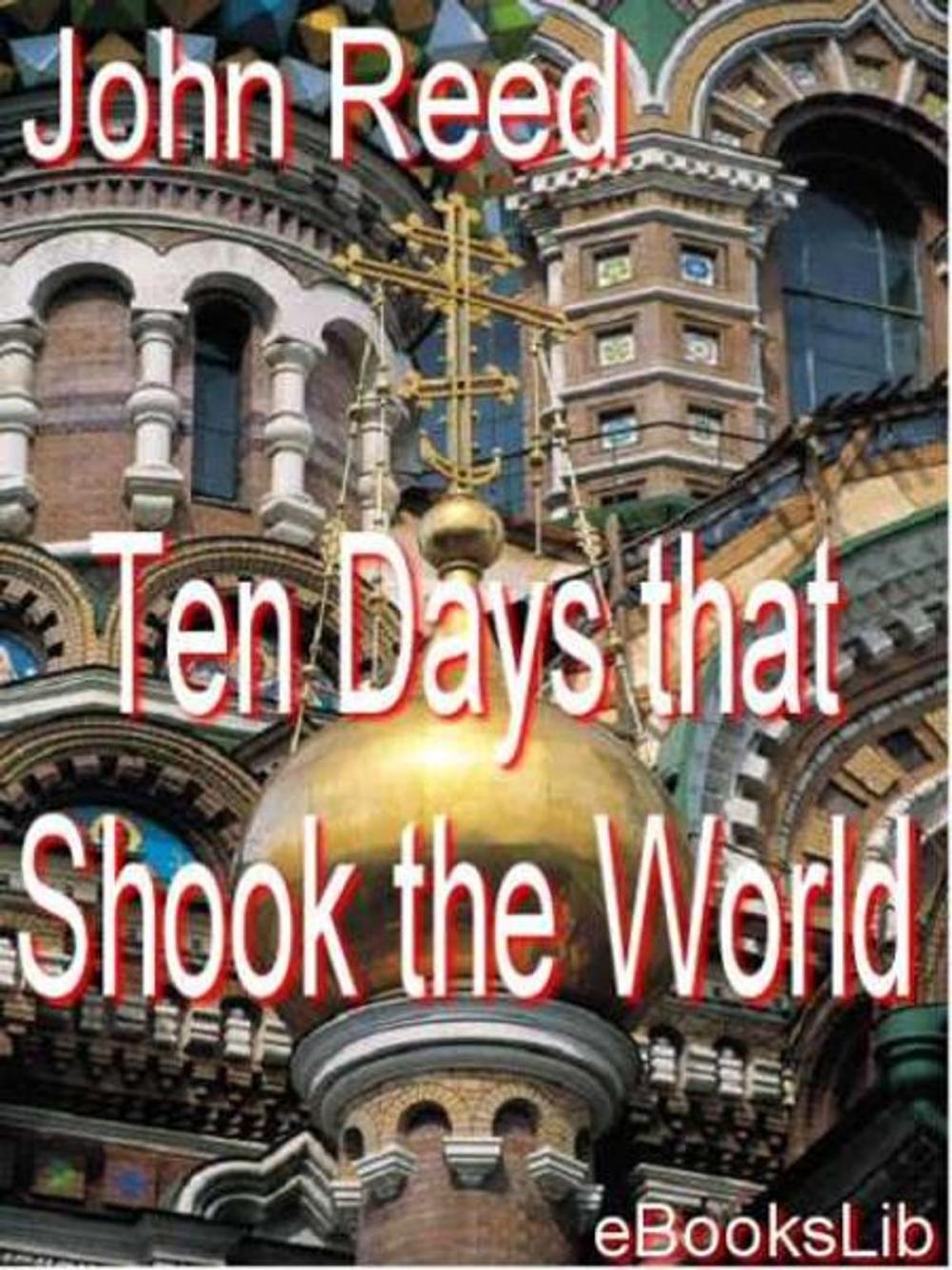 Big bigCover of Ten Days That Shook the World