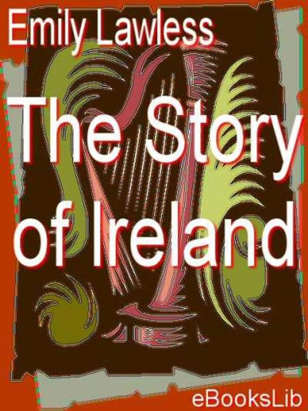 Big bigCover of The Story of Ireland