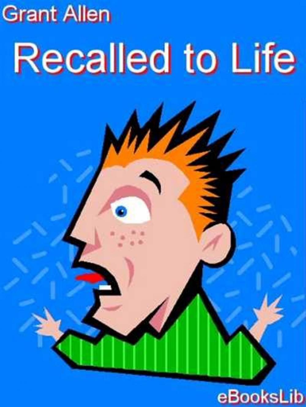 Big bigCover of Recalled to Life