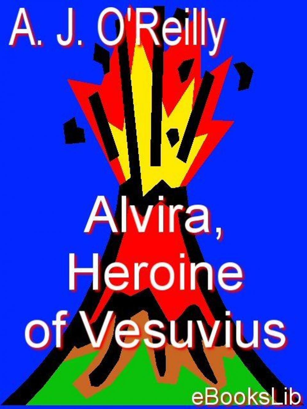 Big bigCover of Alvira, Heroine of Vesuvius