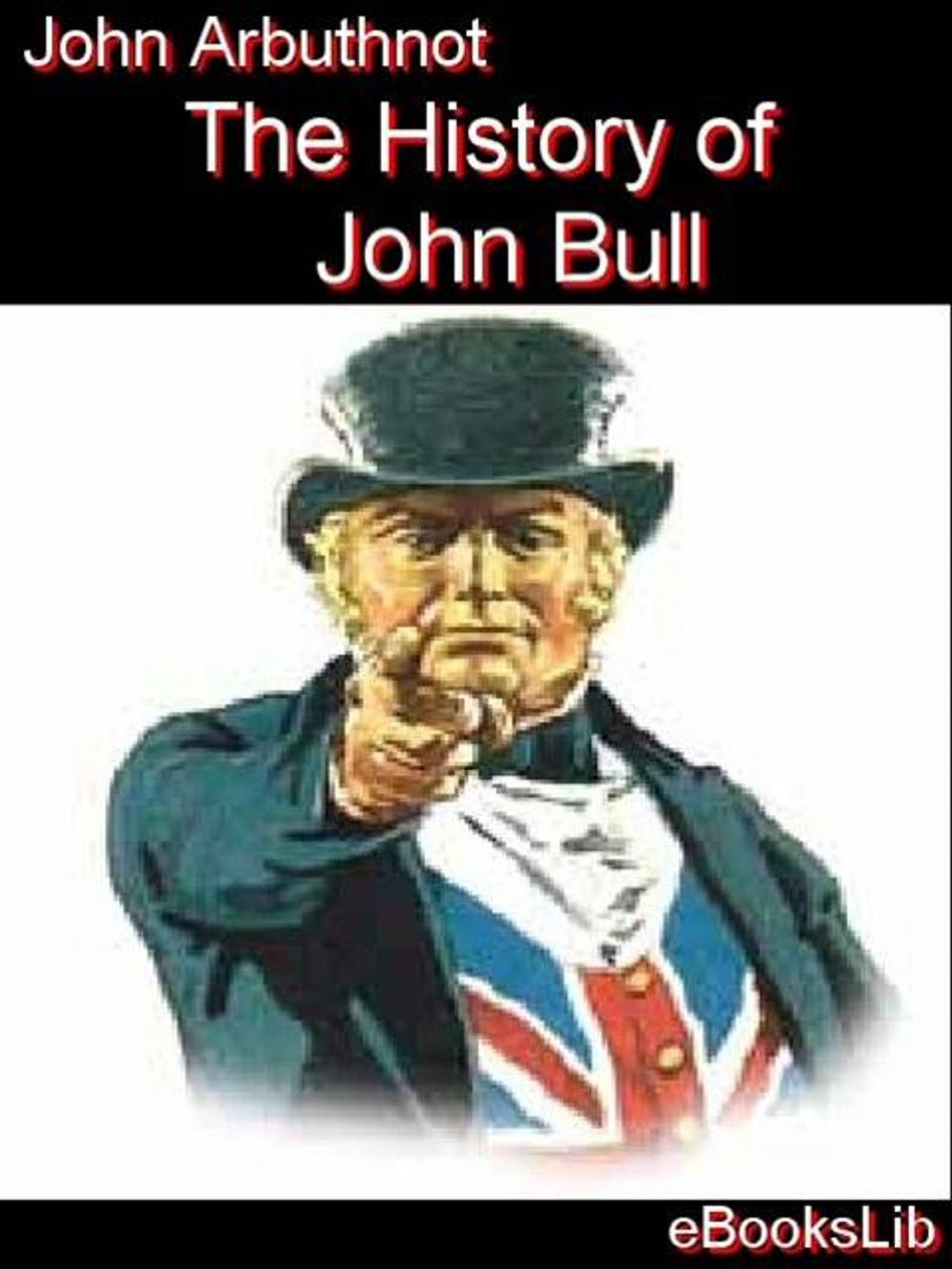 Big bigCover of The History of John Bull