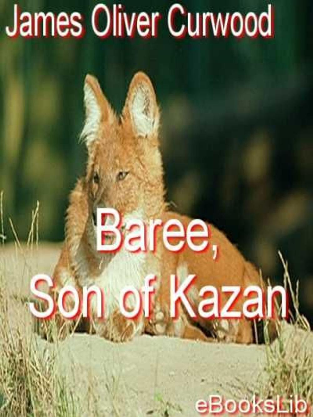 Big bigCover of Baree, Son of Kazan