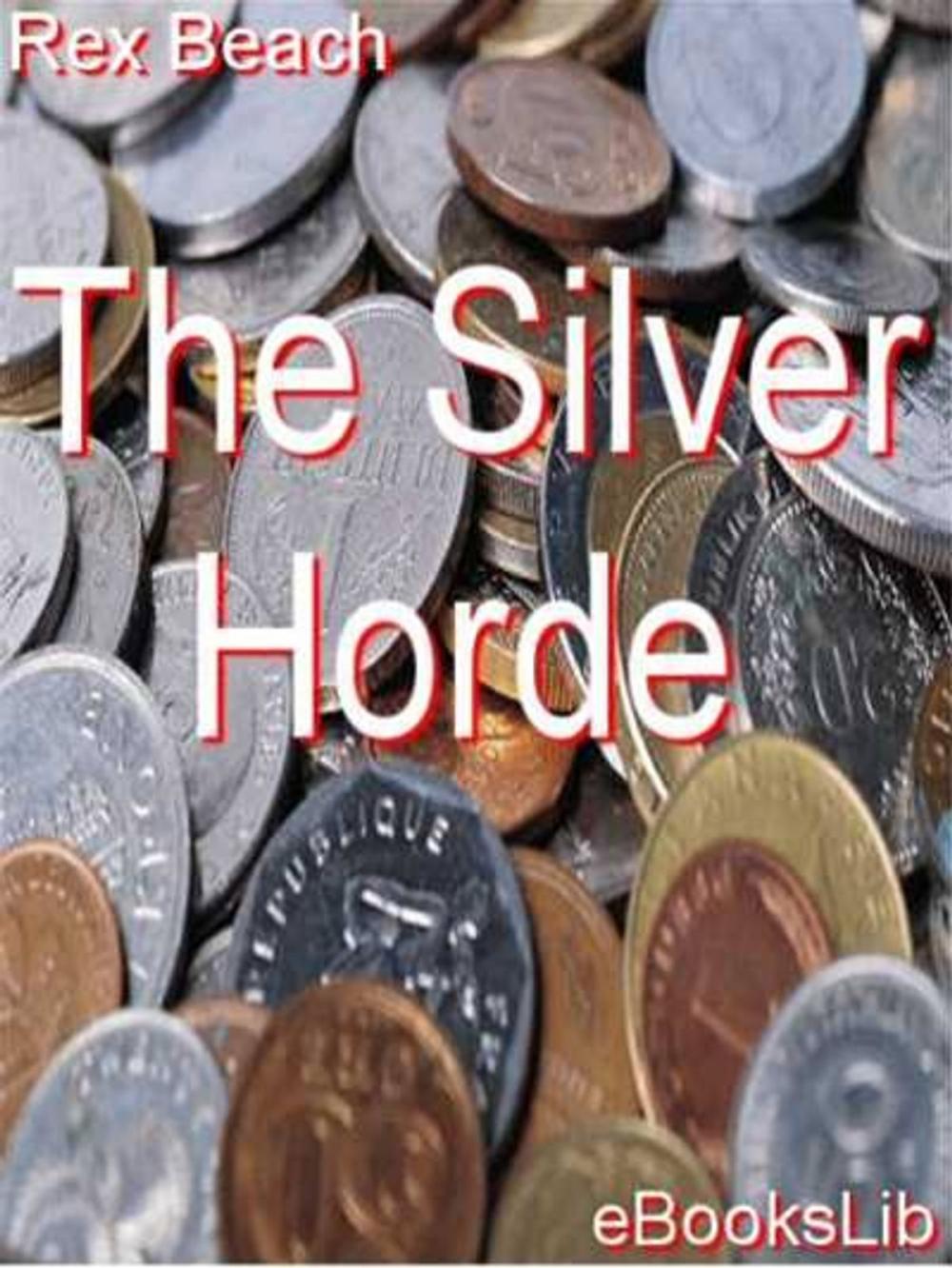 Big bigCover of The Silver Horde