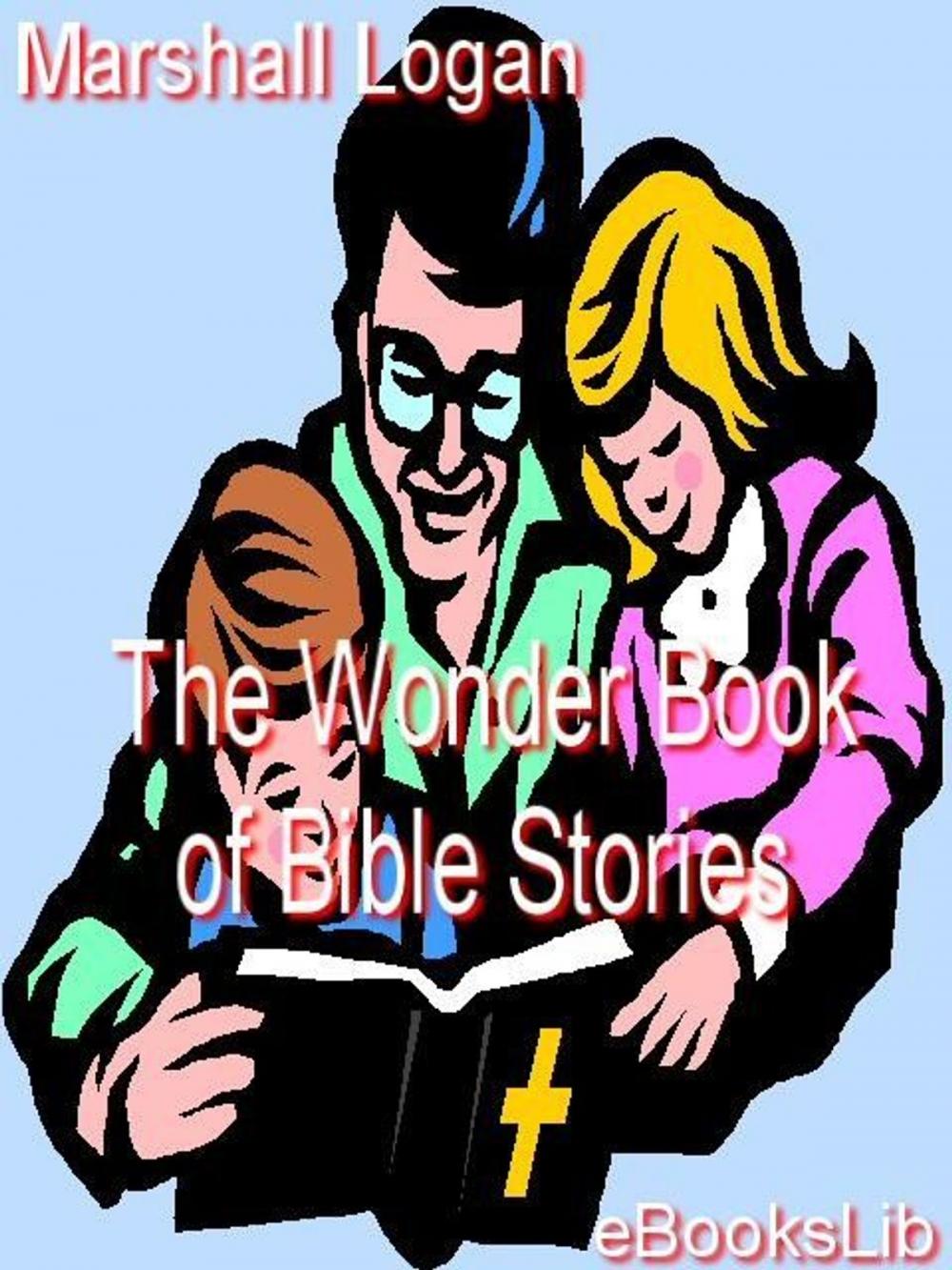 Big bigCover of The Wonder Book of Bible Stories