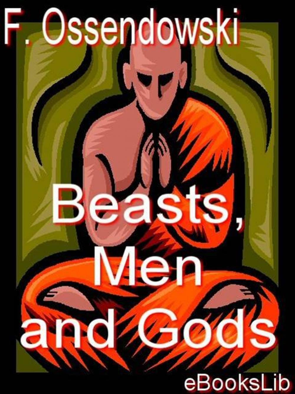 Big bigCover of Beasts, Men and Gods