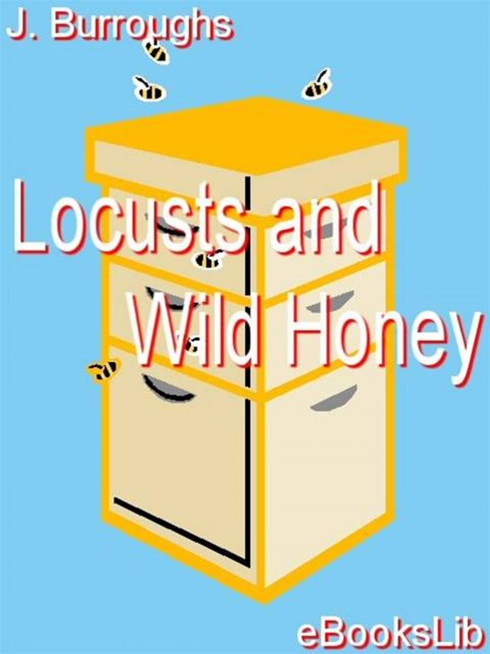 Big bigCover of Locusts and Wild Honey