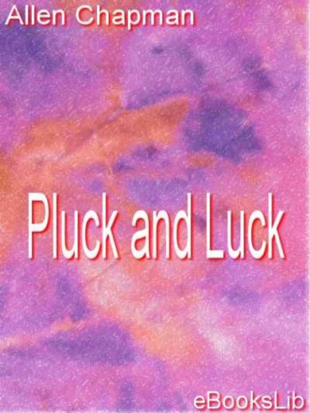 Big bigCover of Pluck and Luck