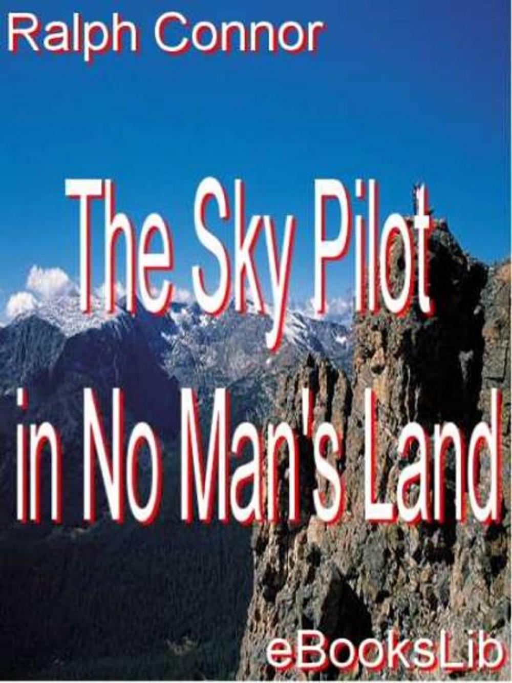 Big bigCover of The Sky Pilot in No Man's Land