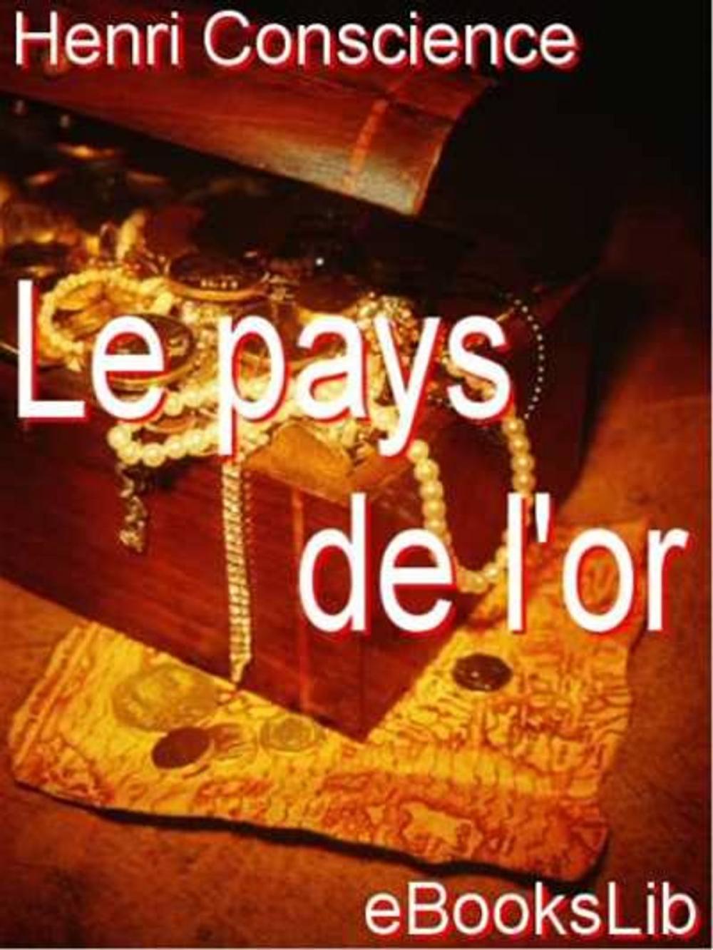 Big bigCover of Le Pays de l'or