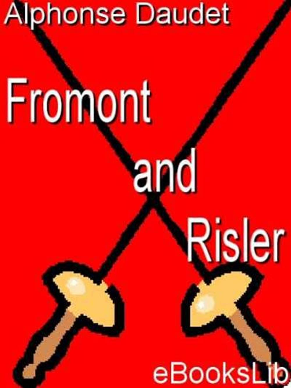 Big bigCover of Fromont and Risler