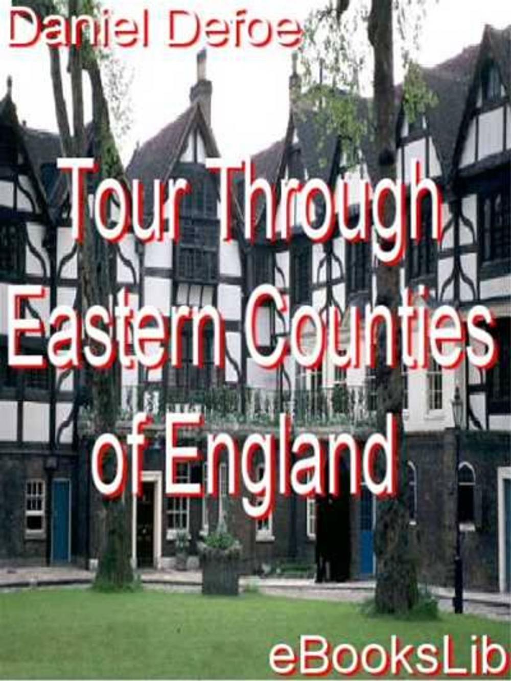 Big bigCover of Tour Through Eastern Counties of England