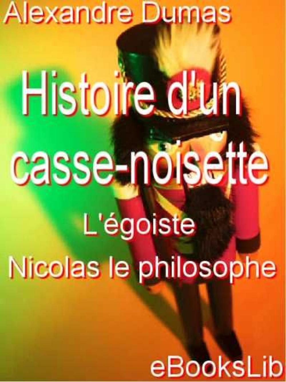 Big bigCover of Histoire d'un casse-noisette