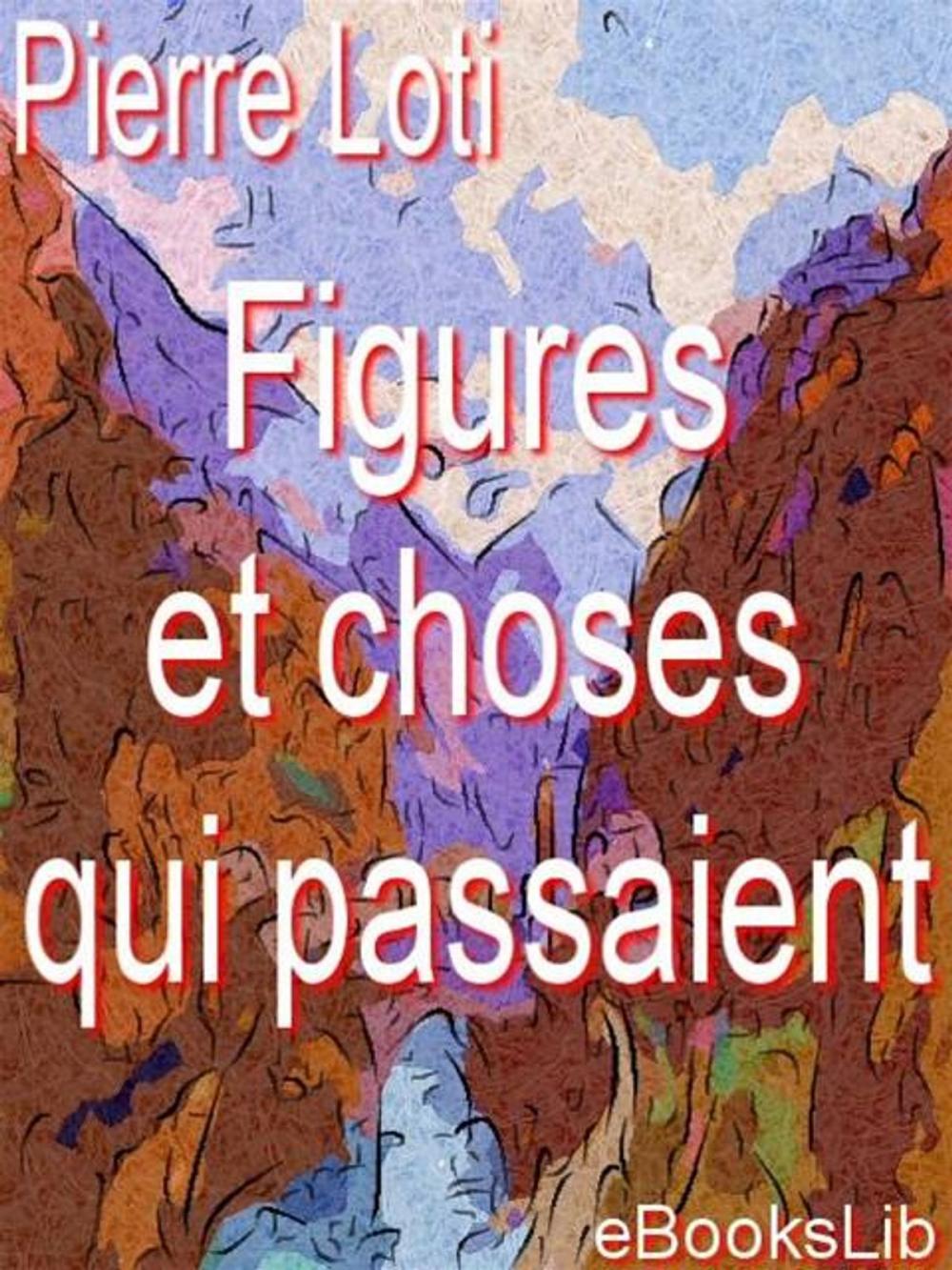 Big bigCover of Figures et choses qui passaient.