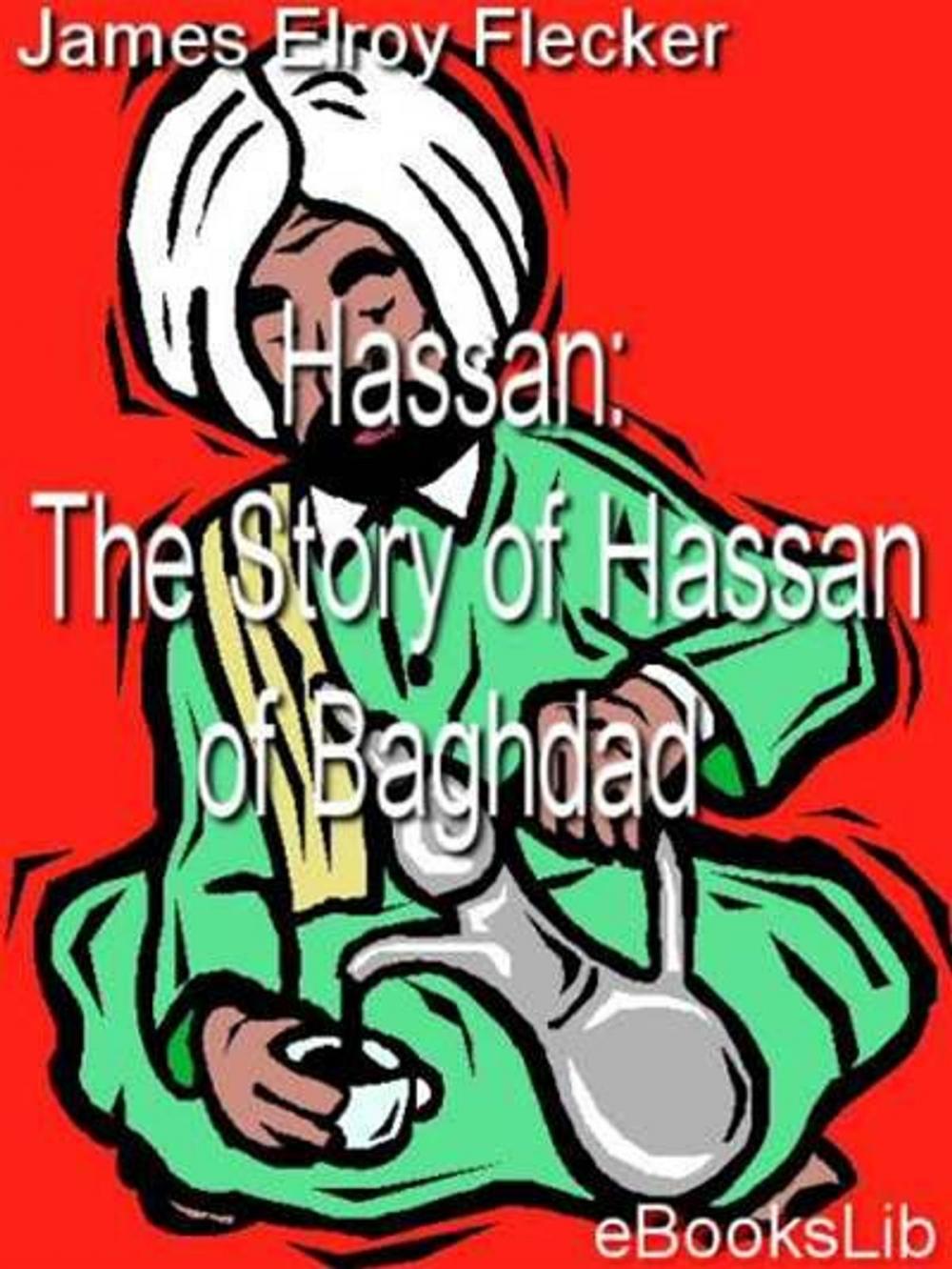 Big bigCover of Hassan: The Story of Hassan of Baghdad