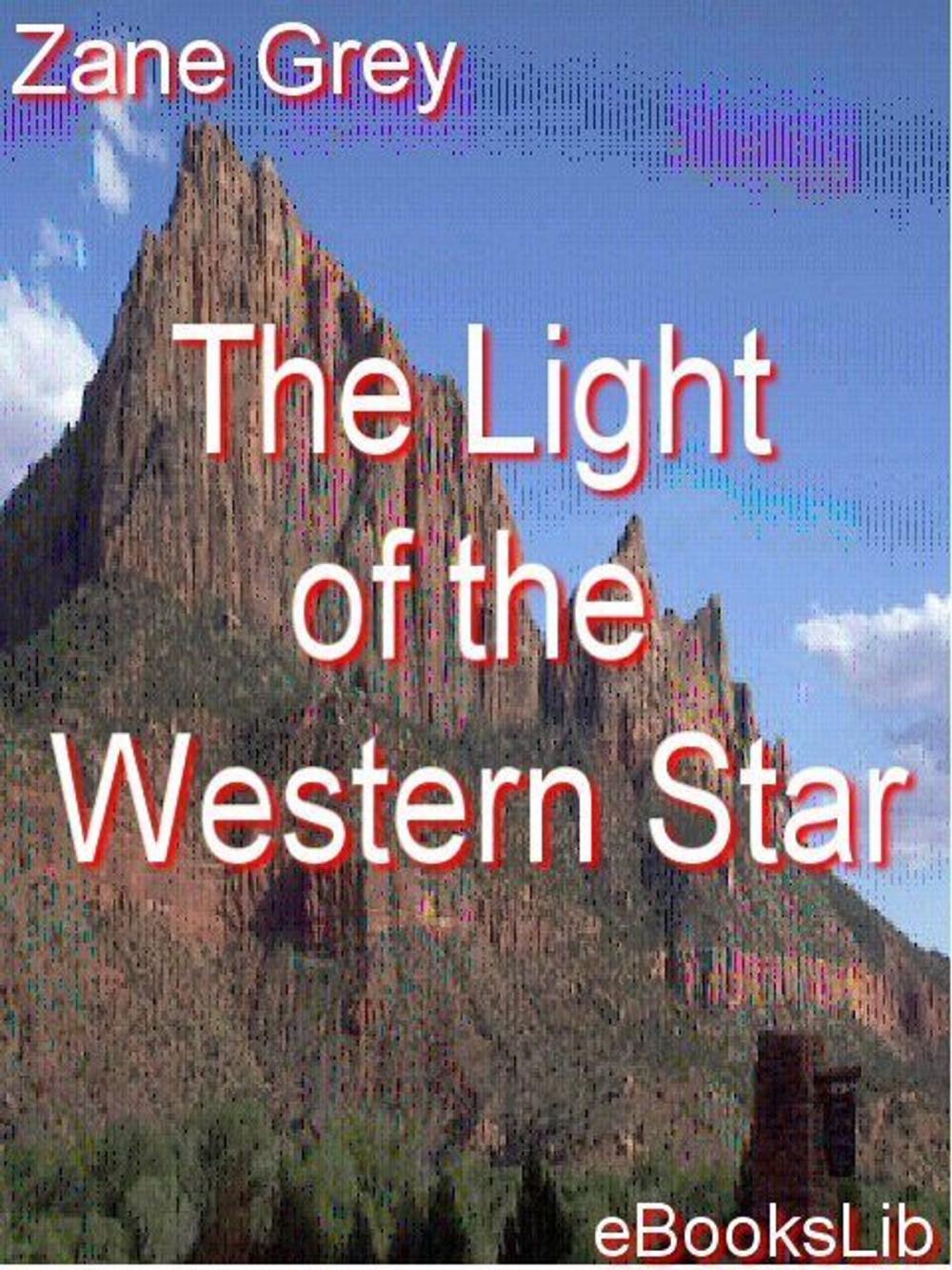 Big bigCover of The Light of Western Stars